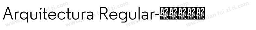 Arquitectura Regular字体转换